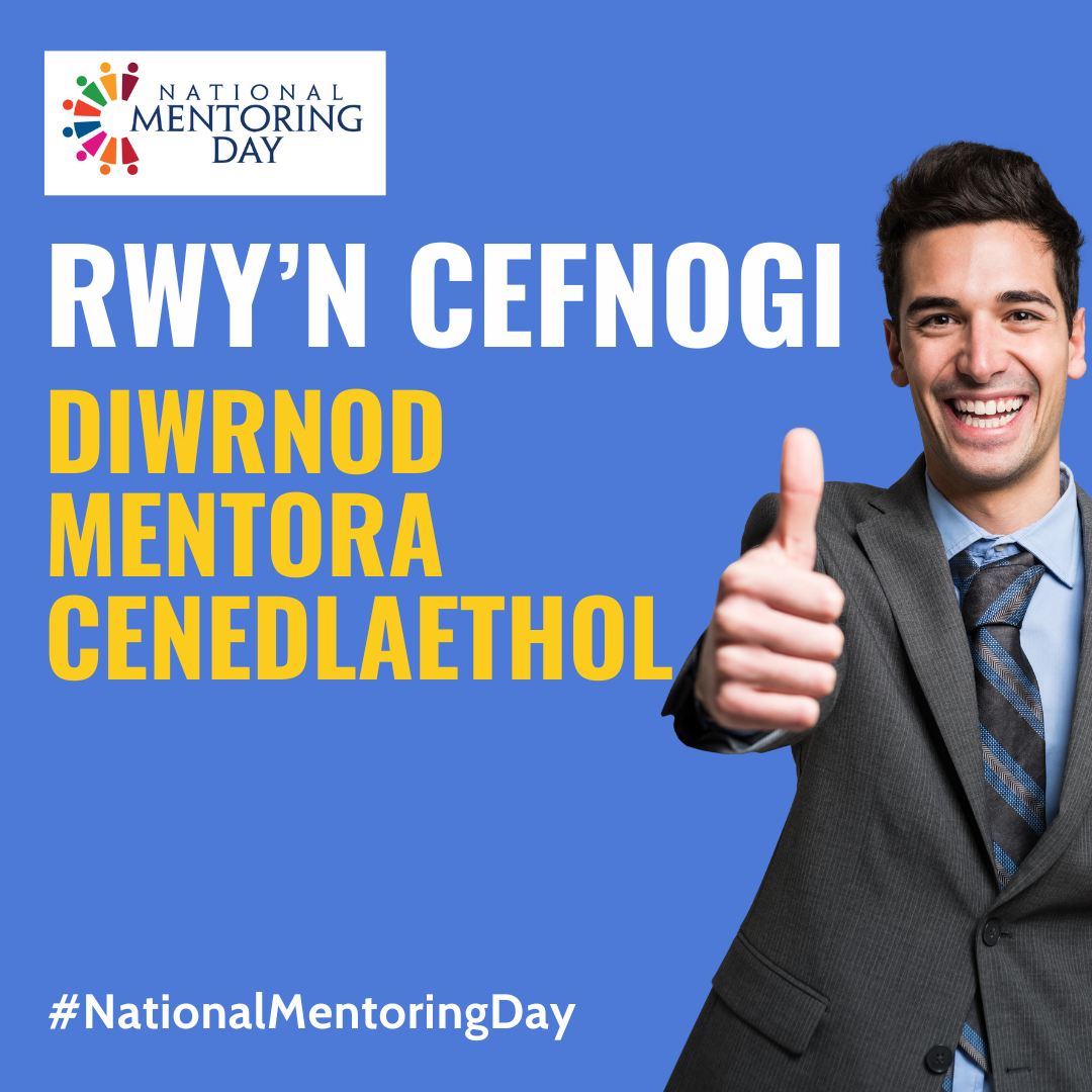 Click Here to View NATIONAL MENTORING DAY SOCIAL MEDIA - WELSH (31) Full Size